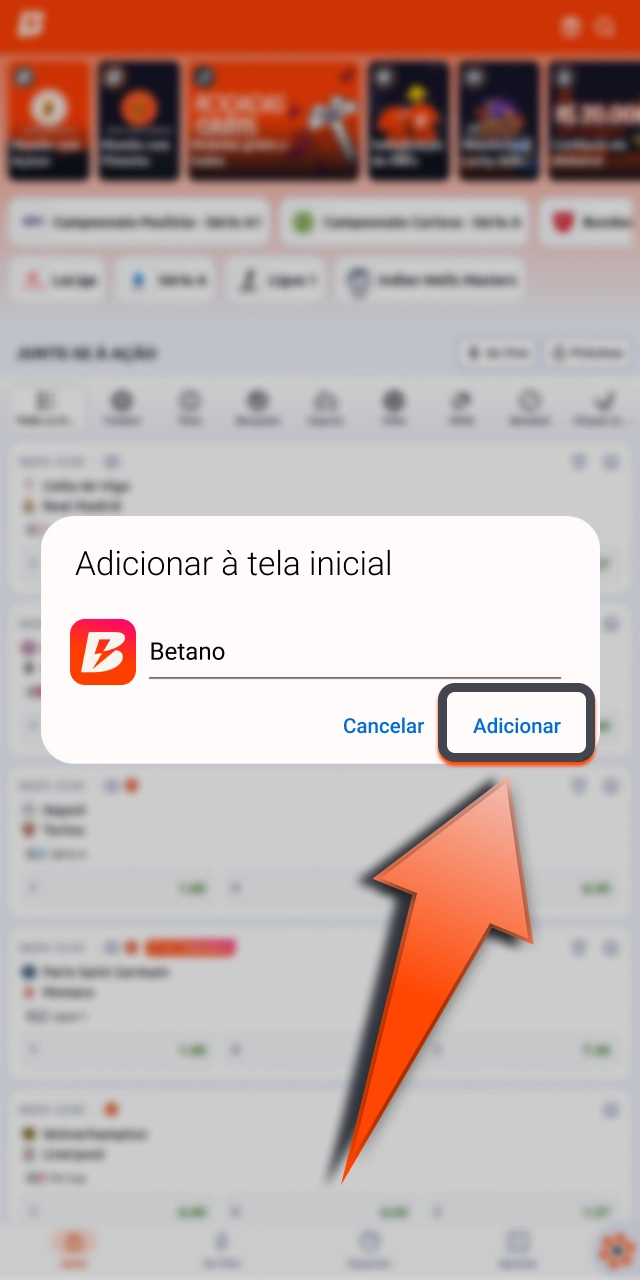 Confirme a ação e comece a usar o aplicativo Betano direto da tela inicial.