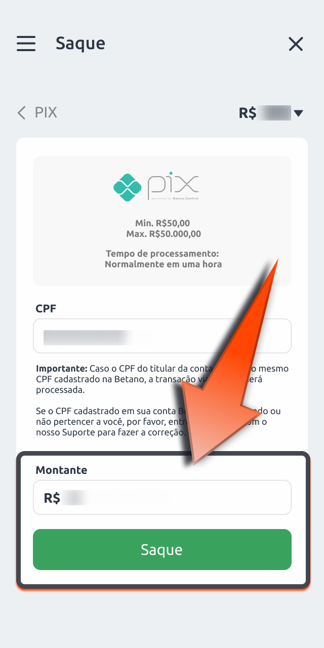Insira o valor Betano e confirme a solicitação de retirada.