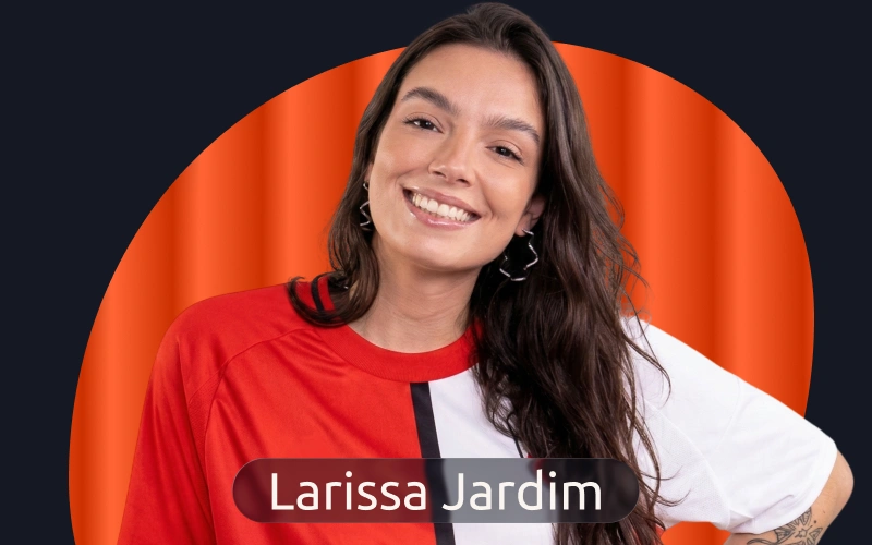 Conheça a embaixadora Larissa Jardim no site oficial da Betano.